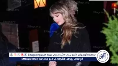 قبل قرع أجراس الزفاف.. تايلور سويفت وترافيس كيلسي يختلسان لحظات هادئة بعيدًا عن الأضواء في لوس أنجلوس