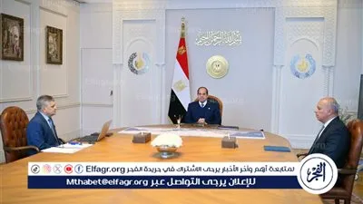 «الفجر» تنشر أبرز تصريحات السيسي خلال اجتماع قناة السويس: تطوير المجرى الملاحي وزيادة الإيرادات هدف المرحلة المقبلة