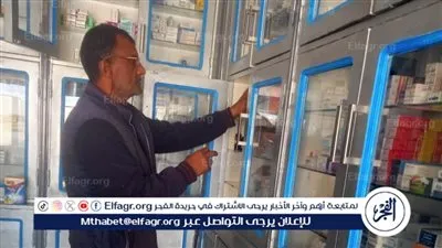 مديرية تموين الفيوم تغلق وتشمع 4 منشآت طبية وتضبط 161 عبوة أدوية غير مسجلة