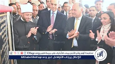 وزيرا الأوقاف والمجالس النيابية ومحافظ البحيرة يفتتحون مسجد أم صابر بمركز بدر