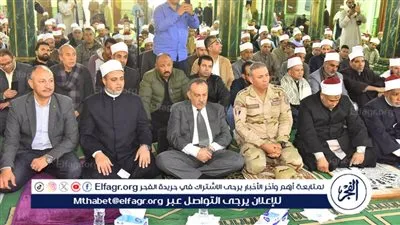 محافظ أسيوط يشهد احتفال مديرية الأوقاف بليلة النصف من شعبان بمسجد ناصر بحى شرق 
