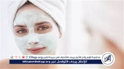 وصفات طبيعية لنضارة البشرة في رمضان.. الترطيب والتغذية لاستعادة الإشراقة