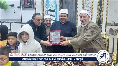 مدير أوقاف الفيوم يشهد احتفالية تكريم حفظة القرآن الكريم بمسجد مصطفى اللحامي