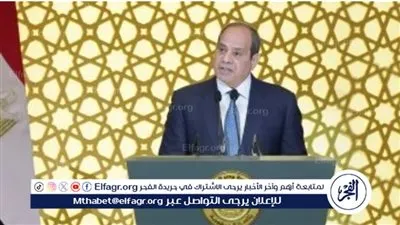 ننشر نص كلمة الرئيس السيسى فى احتفال وزارة الأوقاف بليلة القدر