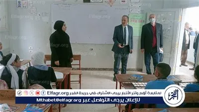 زيارة مفاجئة لوكيل وزارة التعليم بأسيوط لمدارس البدارى وأسيوط اليوم 