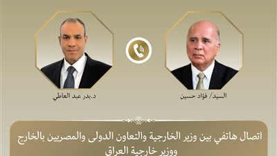 وزير الخارجية يبحث مع نظيره العراقي هاتفيًا سبل خفض التصعيد الإقليمي