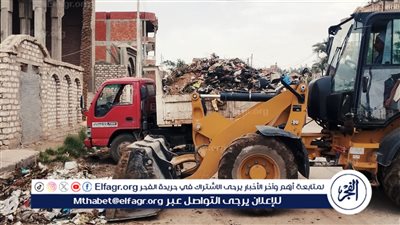 حملات صباحية ومسائية للنظافة العامة ورفع الإشغالات بمراكز سنورس وطامية وإطسا