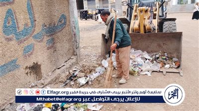 حملات مكثفة للنظافة ورفع الإشغالات وتجميل الشوارع بمراكز إطسا وطامية ويوسف الصديق
