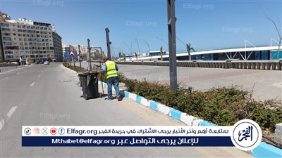 مرسي مطروح: ترفع درجة الاستعداد القصوى بمناسبة عيد القيامة وشم النسيم بحملات للنظافة والتجميل والاشغالات 