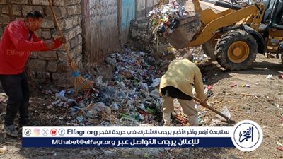 حملات مكثفة للنظافة ورفع الإشغالات وتحسين المظهر الحضاري بمركزي سنورس وإطسا