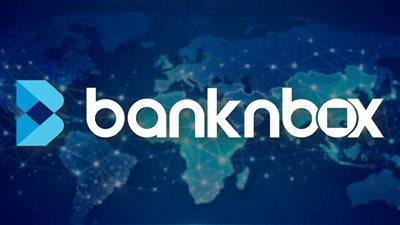 شركة Banknbox توسع بنيتها التحتية العالمية للتكنولوجيا المالية