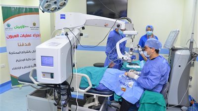 7 عمليات عيون مجانية تعيد الأمل لغير القادرين بدعم التضامن و«الأورمان»