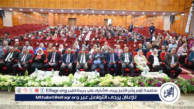 الملتقى القمي الثاني عشر لمسابقة الطالب والطالبة المثاليين بجامعة الفيوم والملتقى القمي الخامس لمبادرة 