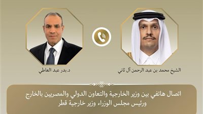 وزير الخارجية يبحث مع رئيس مجلس الوزراء وزير خارجية قطر خفض التصعيد الإقليمي