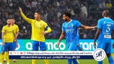 يوتيوب دون تقطيع الآن.. مباراة النصر والهلال في دوري روشن السعودي حصريآ جودة عالية 4K