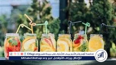 طريقة عمل مشروبات منعشة للتغلب على حرارة الصيف في دقائق.. وصفات طبيعية سهلة ومفيدة